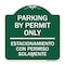 Signmission Parking by Permit Estacionamiento Con Permiso Solamente Heavy-Gauge Alum, 18" x 18", GW-1818-23454 A-DES-GW-1818-23454 - alternate 1